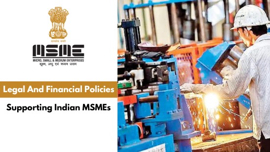 Legal And Financial Policies Supporting Indian MSMEs