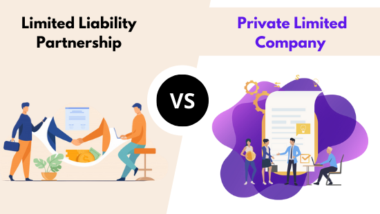 Difference Between LLP And Private Limited Company In India