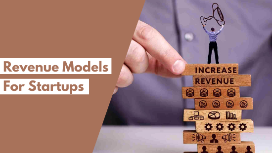 Revenue Models For Startups