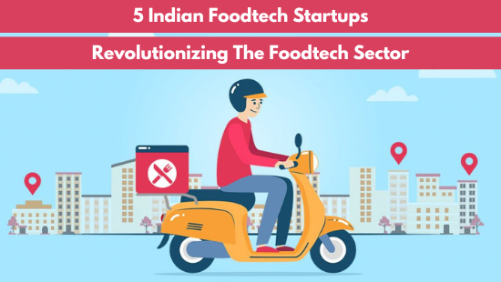 Indian Foodtech Startups