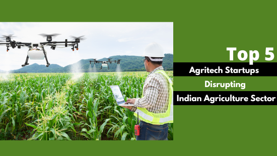 Top 5 Agritech Startups In India