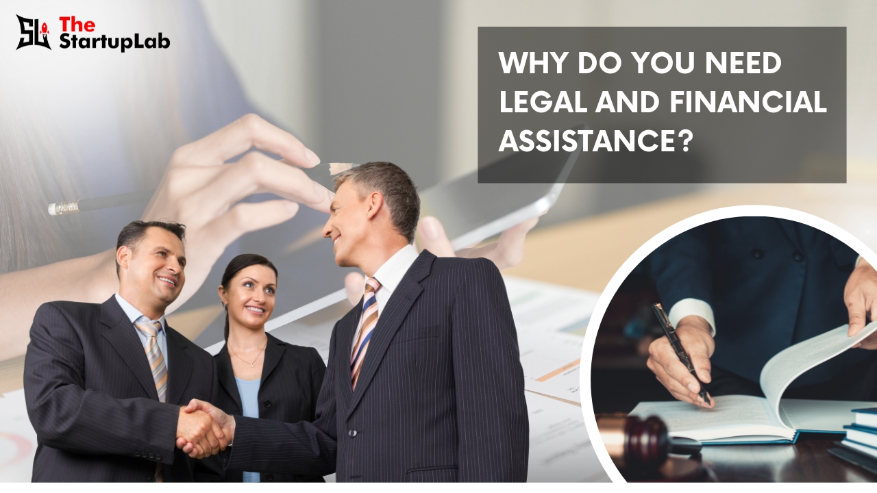 Why Do You Need Legal and Financial Assistance?