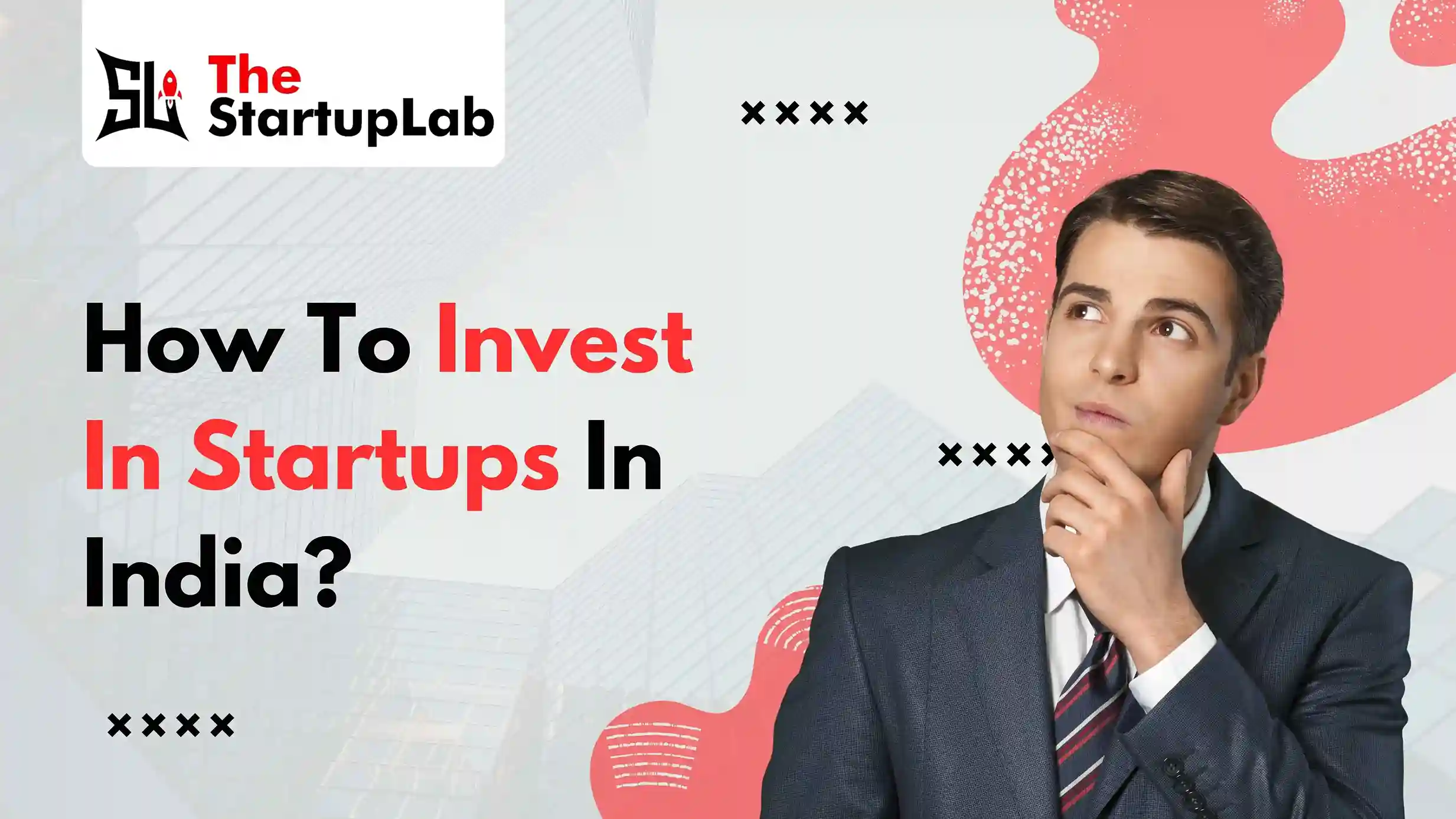 How To Invest In Startups In India?