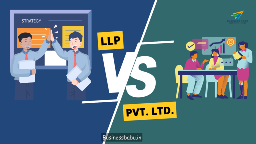 LLP vs Private Limited Company