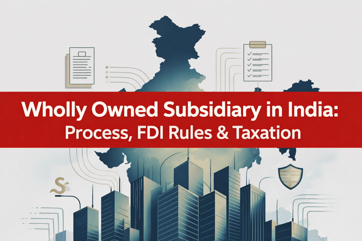 Owned Subsidiary in India