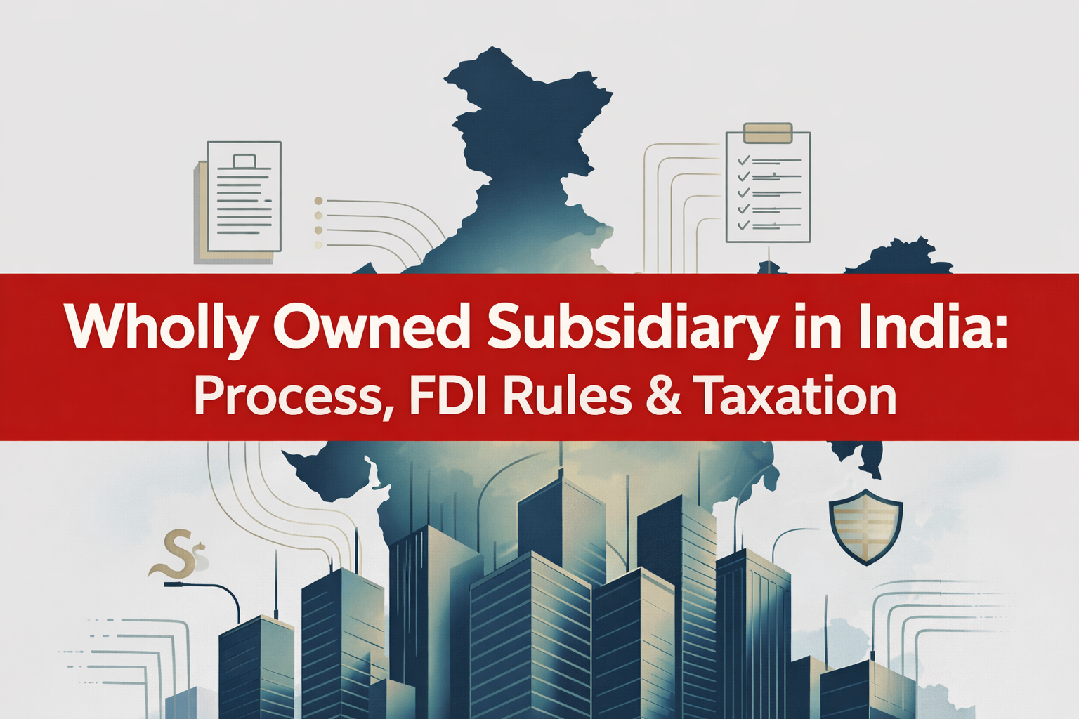 Owned Subsidiary in India